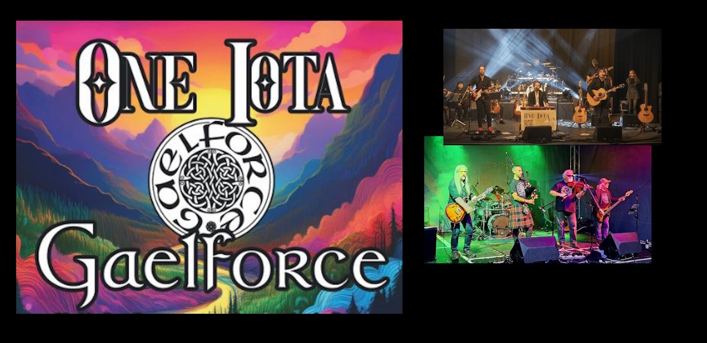 One Iota + Gaelforce