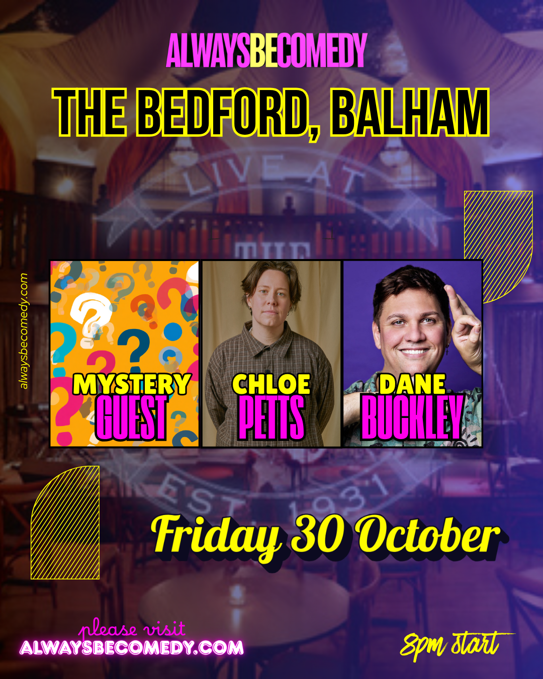 Picture of Always Be Comedy: Mystery Guest & Chloe Petts & Dane Buckley