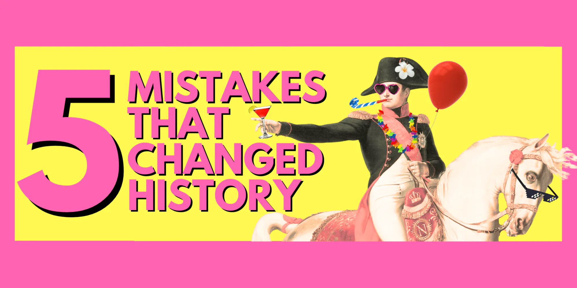 Picture of 5 Mistakes That Changed History