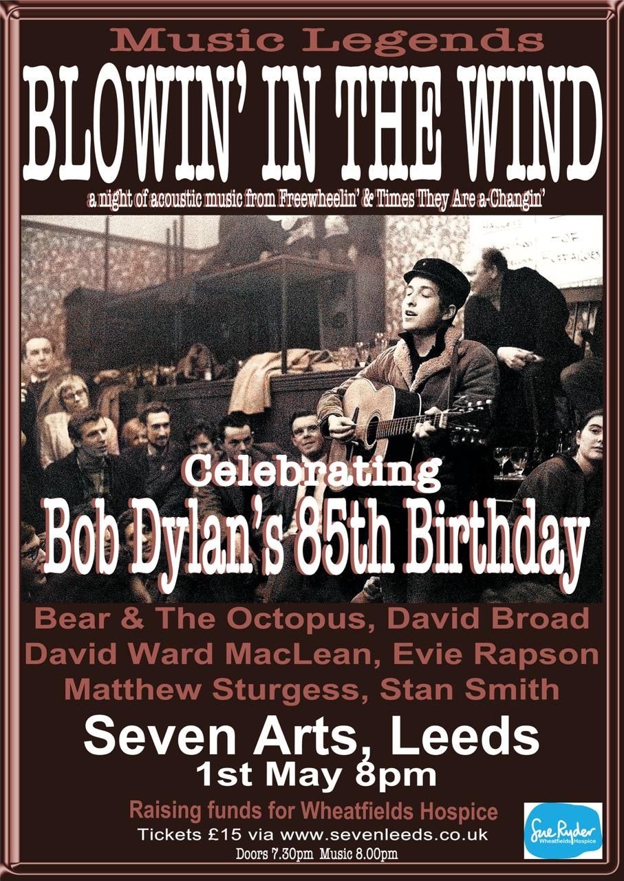 Blowin’ In The Wind (songs from Bob Dylan’s Freewheelin’ & Times They Are a-Changin’)