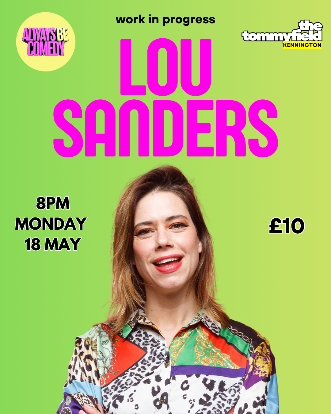 Always Be Comedy: Lou Sanders work in progress at The Tommyfield