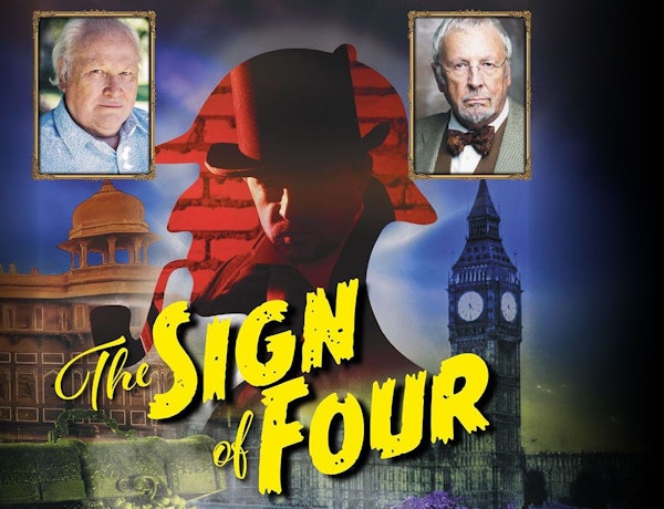 Sherlock Holmes And The Sign Of Four...