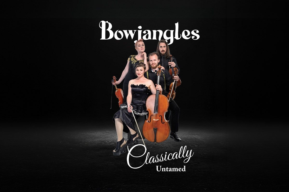 Bowjangles: Classically Untamed