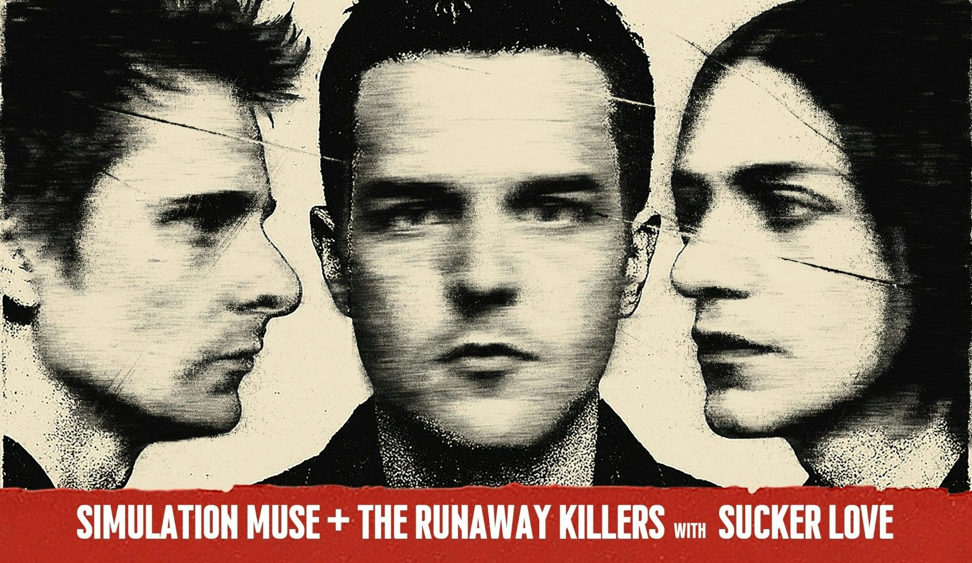 Picture of Simulation Muse plus the Runaway Killers + Sucker Love (UK Placebo tribute) support