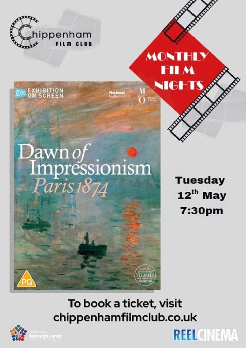 Chippenham Film Club May 2026 Screening: 'Exhibition on Screen: Dawn of Impressionism - Paris 1874' (rating PG)