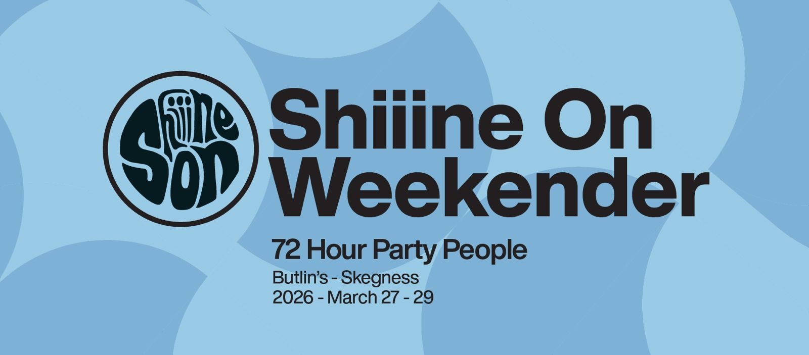 Shiiine On Weekender 2026