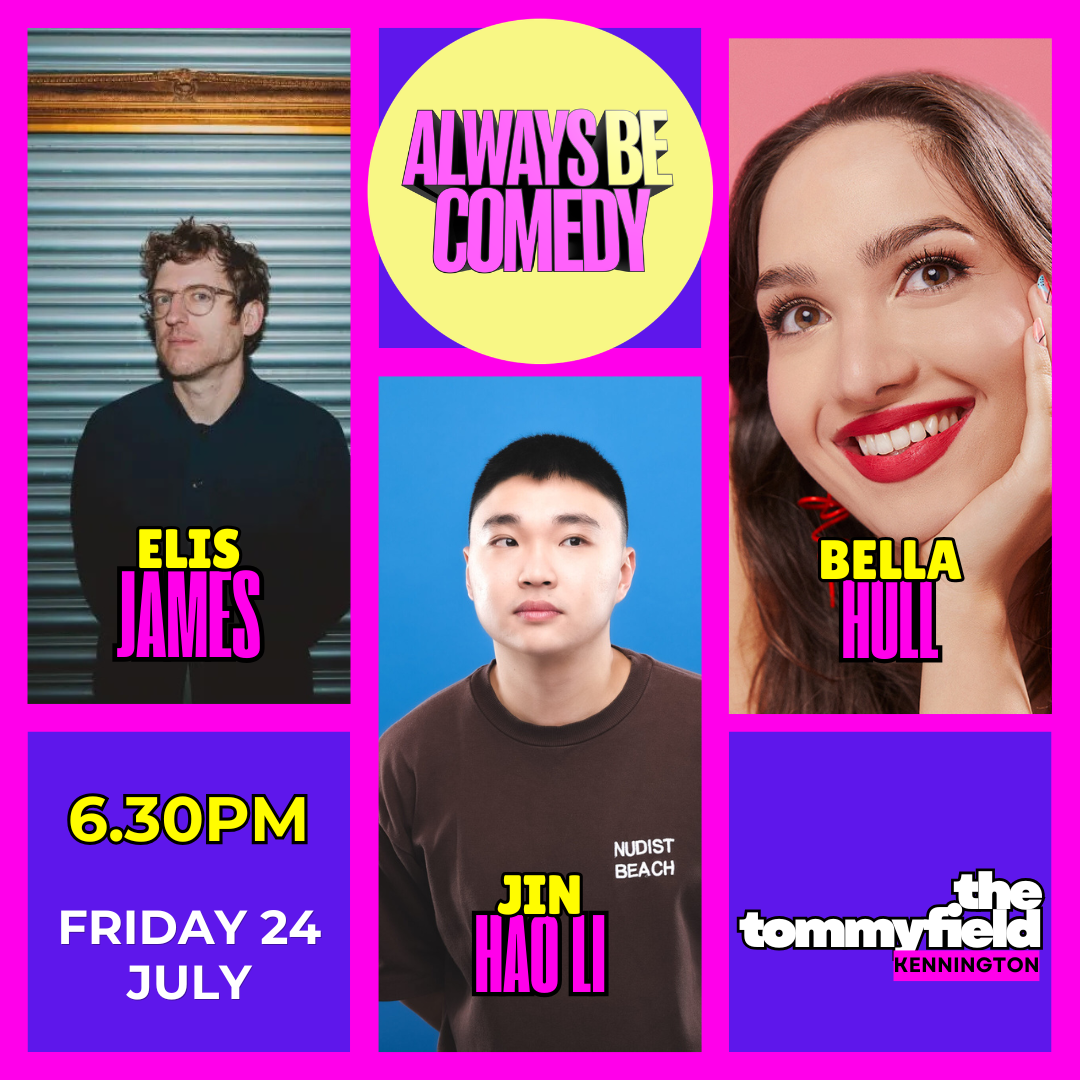 Picture of Always Be Comedy: Elis James & Bella Hull & Jin Hao Li - at The Tommyfield!