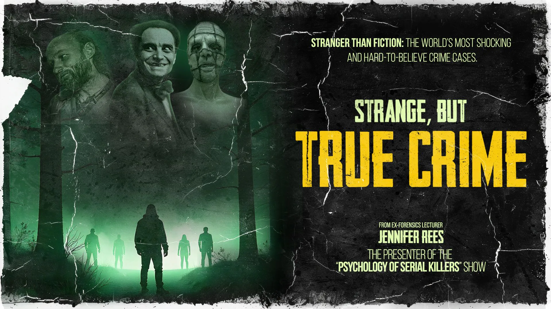 Picture of Strange But True Crime with Jennifer Rees