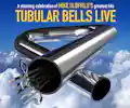 Tubular Bells Live! appearing at this event