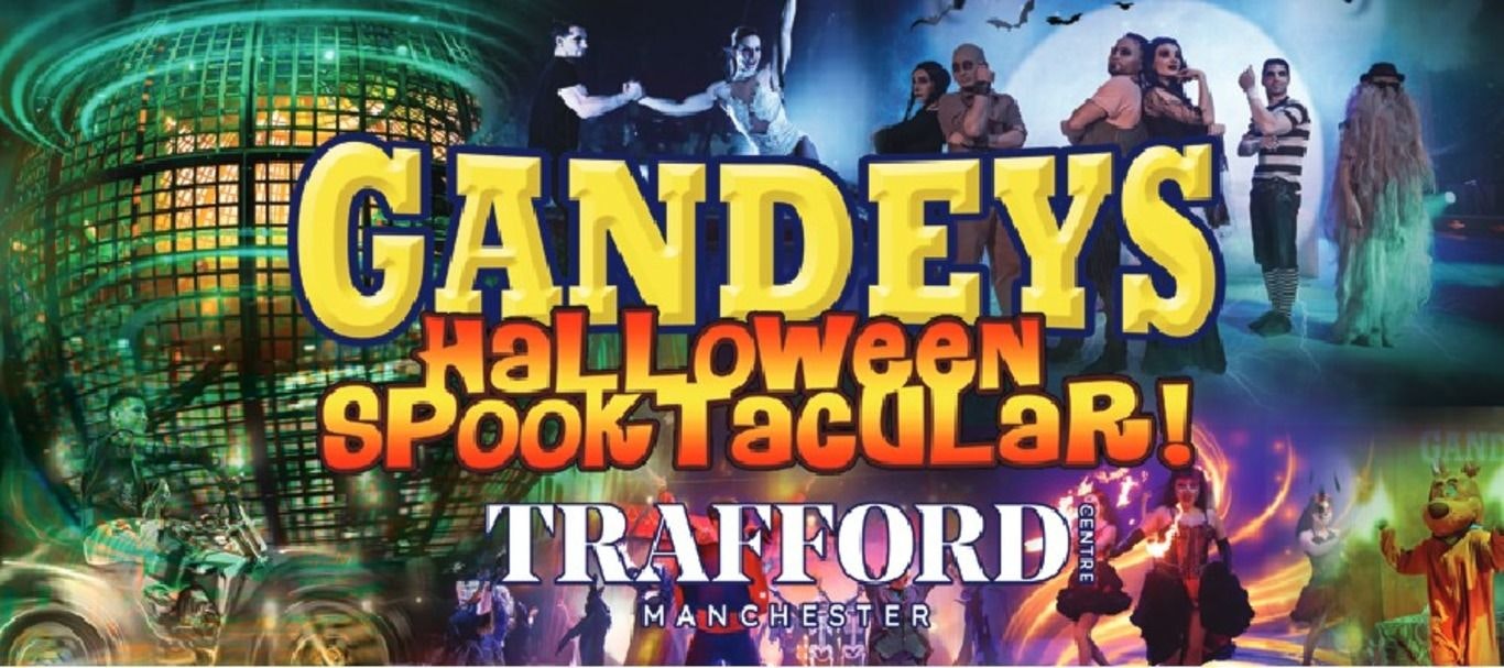 Gandeys Halloween Spooktacular Trafford Tickets at Gandeys Halloween