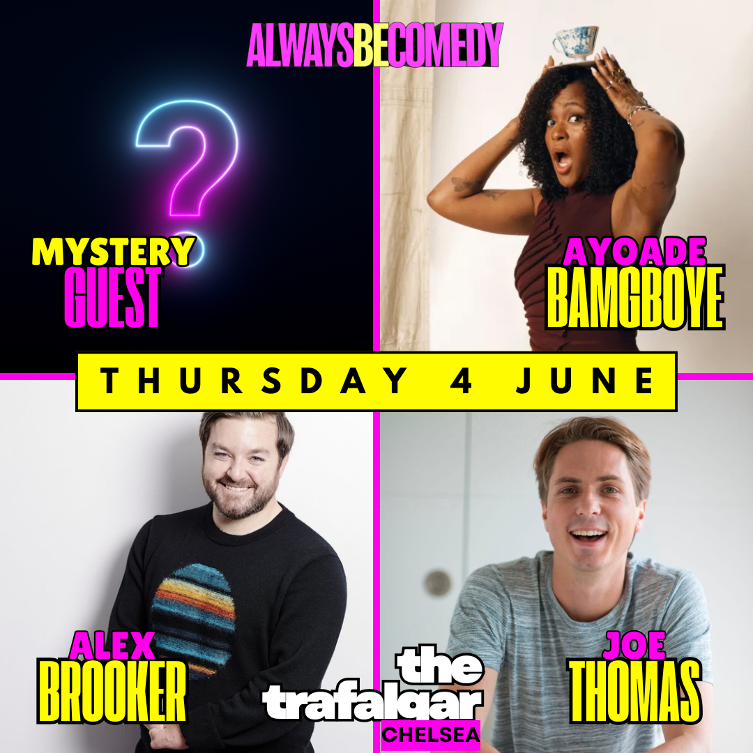 Always Be Comedy: Ayoade Bamgboye, Joe Thomas, Mystery Guest & Alex Brooker