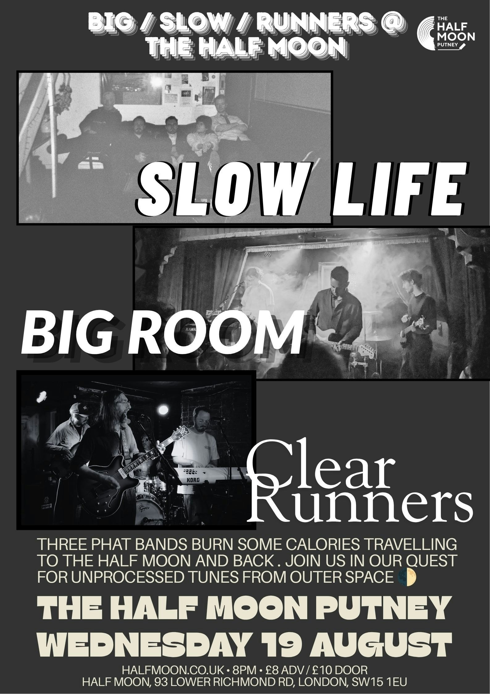 Picture of Big / Slow / Runners at The Half Moon