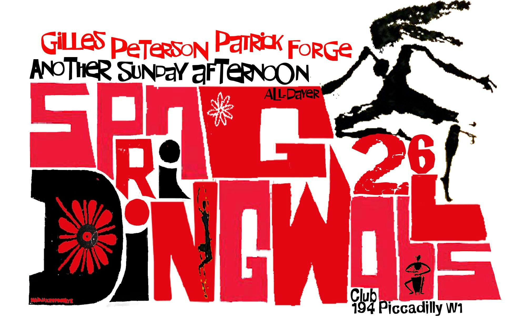 Gilles Peterson & Patrick Forge Celebrate Another Sunday Afternoon Spring Dingwalls in Piccadilly W1