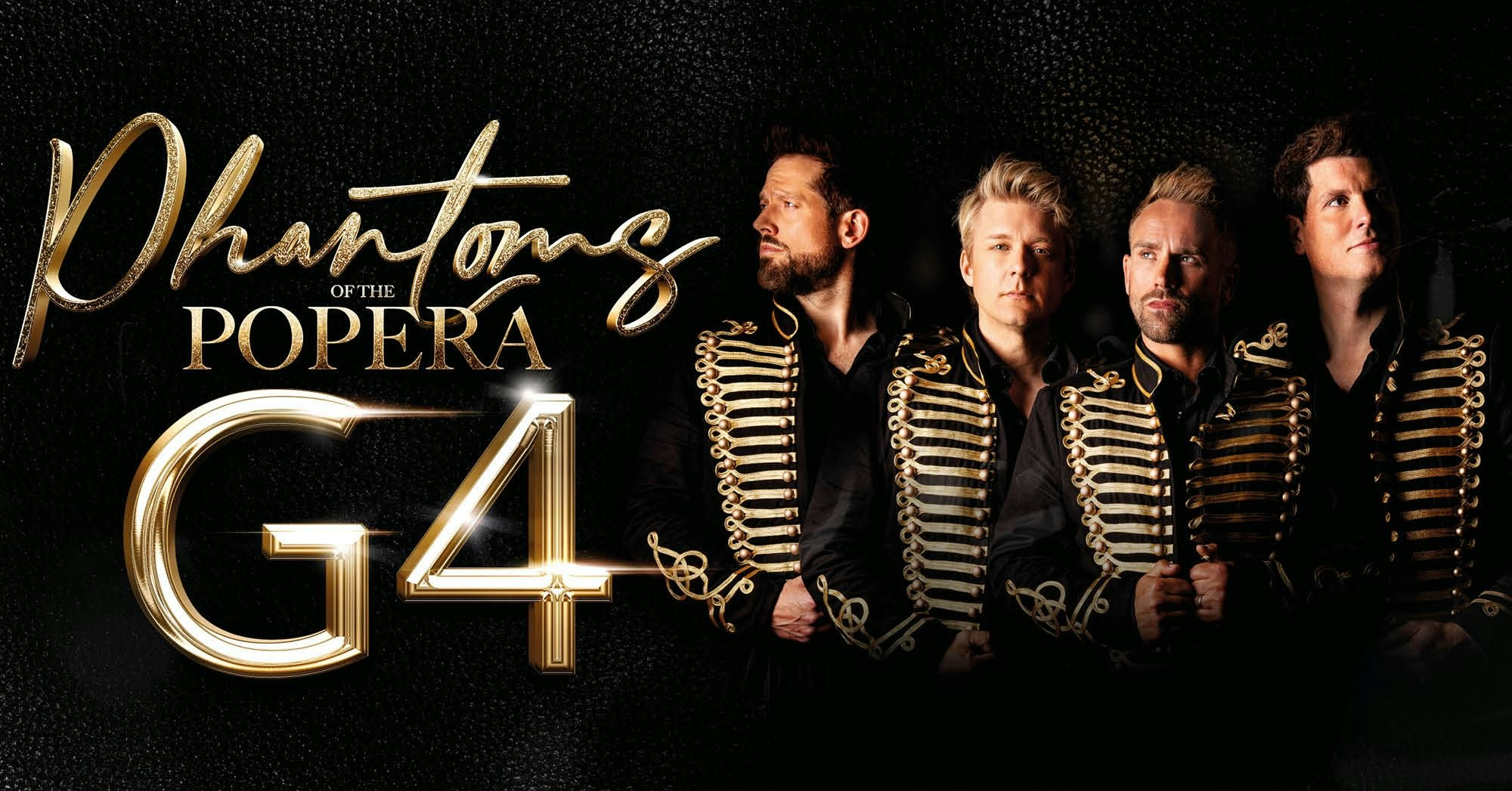 2026 - Phantoms of the Popera Starring G4