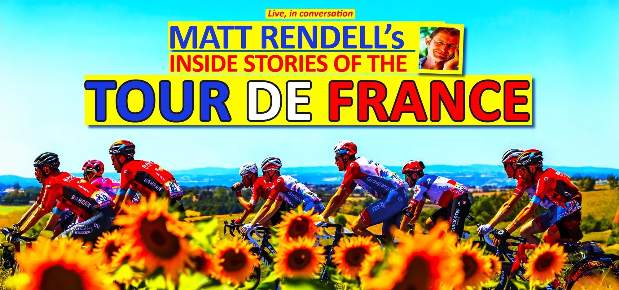 Matt Rendell's Inside Stories of the Tour De France